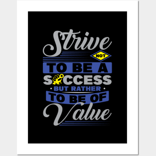 Strive not to be a success but rather to be of value motivational design-motivational sticker Posters and Art